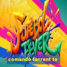 comando torrent to